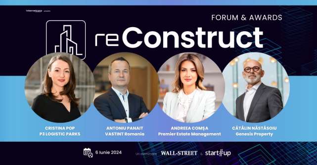 reConstruct Forum & Gala 2024 - Evenimentul în care aflăm starea pieței imobiliare și care sunt campionii industriei